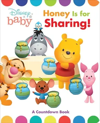 Disney Baby Pooh: Honey Is for Sharing!: Knižka o počítaní: Pú: Pú: Pú: Pú: Pú: Pú - Disney Baby Pooh: Honey Is for Sharing!: A Counting Book