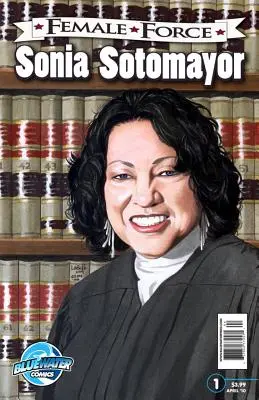 Ženská sila: Sonia Sotomayor - Female Force: Sonia Sotomayor