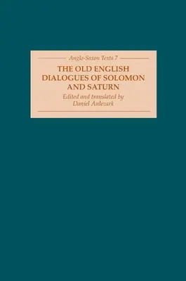 Staroanglické dialógy Šalamúna a Saturna - The Old English Dialogues of Solomon and Saturn