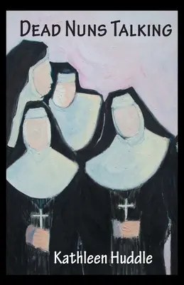 Mŕtve mníšky hovoria - Dead Nuns Talking