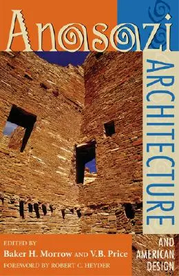 Anasaziovská architektúra a americký dizajn - Anasazi Architecture and American Design
