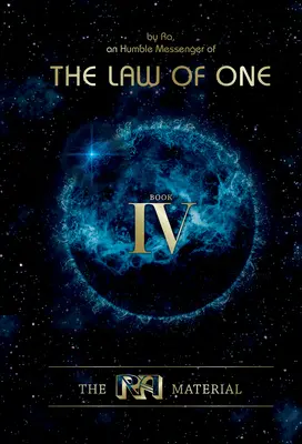 Materiál Ra Kniha štvrtá: Kniha štvrtá (Ra) - The Ra Material Book Four: Book Four