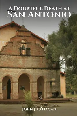 Pochybná smrť v San Antoniu - A Doubtful Death at San Antonio