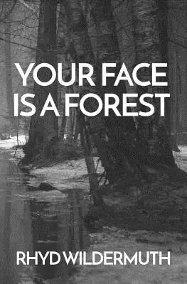 Tvoja tvár je les - Your Face Is A Forest