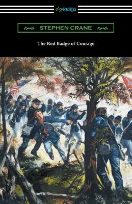 Červený odznak odvahy (s úvodom Williama Targa) - The Red Badge of Courage (with an Introduction by William Targ)