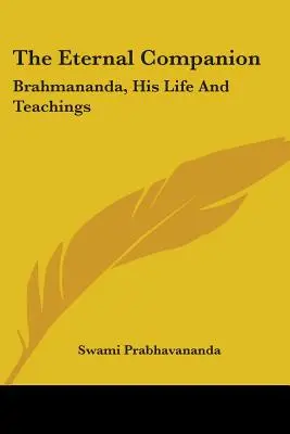 Večný spoločník: Brahmananda, jeho život a učenie - The Eternal Companion: Brahmananda, His Life And Teachings