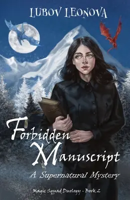Zakázaný rukopis: Nadprirodzená záhada - Forbidden Manuscript: A Supernatural Mystery