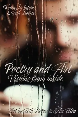 Poézia a umenie: Vízie zvnútra - Poetry and Art: Visions From Inside