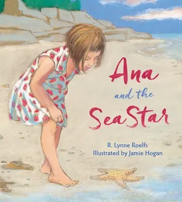 Ana a morská hviezda - Ana and the Sea Star