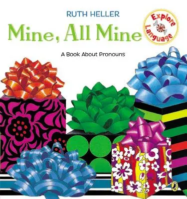 Mine, All Mine!: Kniha o zámenách - Mine, All Mine!: A Book about Pronouns