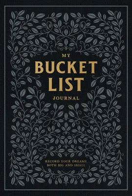 Náš zoznam dobrodružstiev: Naplánujte si svoje životné sny ako pár a oslávte svoje obľúbené spomienky - Our Bucket List Adventures: Plan Your Life Dreams as a Couple and Celebrate Your Favorite Memories