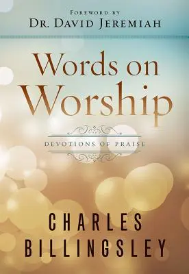 Slová o uctievaní: Vychovávateľská príručka: Devotions of Praise - Words on Worship: Devotions of Praise