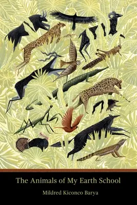 Zvieratá mojej pozemskej školy - The Animals of My Earth School