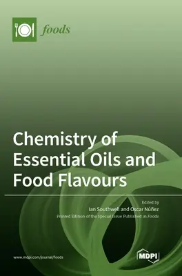 Chémia éterických olejov a potravinárskych aróm - Chemistry of Essential Oils and Food Flavours