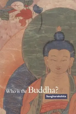 Kto je Buddha? - Who Is the Buddha?