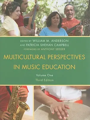 Multikultúrne perspektívy v hudobnej výchove, I. diel, tretie vydanie - Multicultural Perspectives in Music Education, Volume I, Third Edition