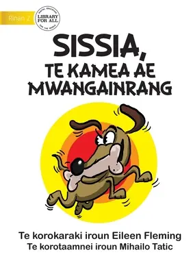 Chamtivý pes Sissis - Sissia, Te Kamea Ae Mwangainrang (Te Kiribati) - Sissis the Greedy Dog - Sissia, Te Kamea Ae Mwangainrang (Te Kiribati)