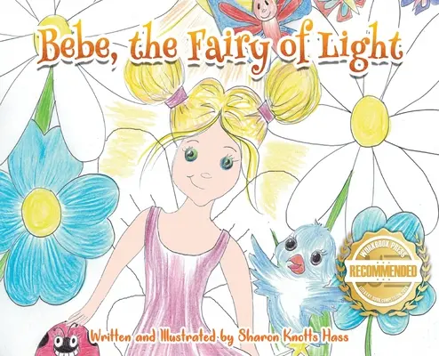 Bebe, víla svetla - Bebe, the Fairy of Light