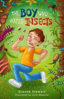 Chlapec, ktorý nenávidel hmyz - The Boy Who Hated Insects