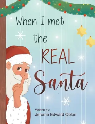 Keď som stretol skutočného Santu - When I Met The Real Santa