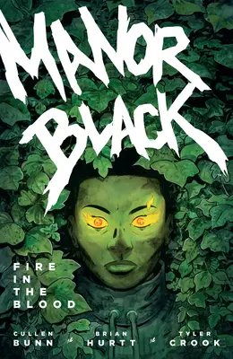 Manor Black 2. diel: Oheň v krvi - Manor Black Volume 2: Fire in the Blood