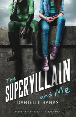 Supervillain a ja - The Supervillain and Me
