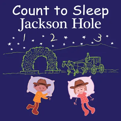 Spočítaj, aby si zaspal Jackson Hole - Count to Sleep Jackson Hole