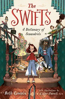 The Swifts: Slovník darebákov - The Swifts: A Dictionary of Scoundrels