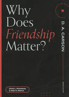Prečo je priateľstvo dôležité? - Why Does Friendship Matter?