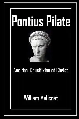 Poncius Pilát a ukrižovanie Krista - Pontius Pilate and the Crucifixion of Christ