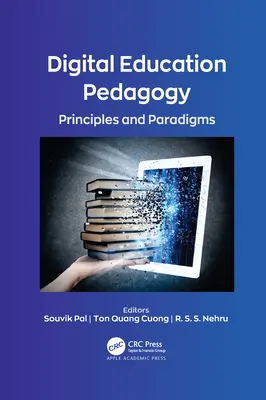 Pedagogika digitálneho vzdelávania: Princípy a paradigmy - Digital Education Pedagogy: Principles and Paradigms