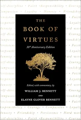 Kniha cností: vydanie k 30. výročiu - The Book of Virtues: 30th Anniversary Edition