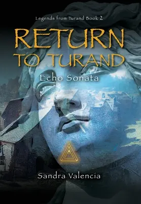 Návrat do Turandu: Sonáta ozveny - Return to Turand: Echo Sonata