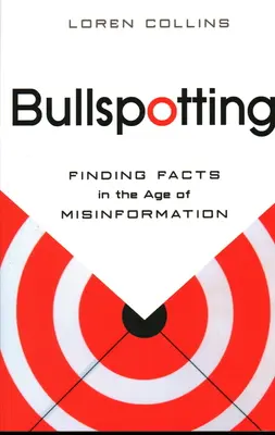 Bullspotting: Hľadanie faktov vo veku dezinformácií - Bullspotting: Finding Facts in the Age of Misinformation
