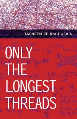 Len najdlhšie vlákna - Only the Longest Threads
