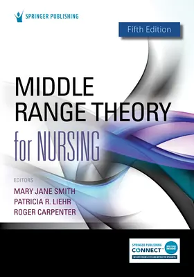 Teória stredného rozsahu pre ošetrovateľstvo - Middle Range Theory for Nursing