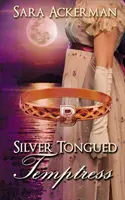 Strieborná pokušiteľka - Silver-Tongued Temptress