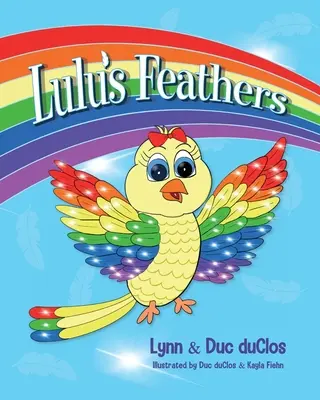 Lulu's Feathers (Luluino perie) - Lulu's Feathers