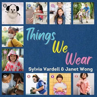 Veci, ktoré nosíme - Things We Wear