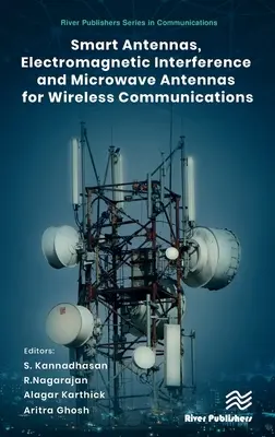 Inteligentné antény, elektromagnetické rušenie a mikrovlnné antény pre bezdrôtové komunikácie - Smart Antennas, Electromagnetic Interference and Microwave Antennas for Wireless Communications