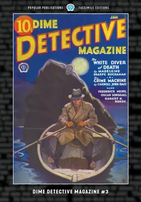 Dime Detective Magazine #3: Faksimile Edition - Dime Detective Magazine #3: Facsimile Edition
