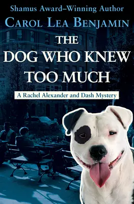 Pes, ktorý vedel príliš veľa - The Dog Who Knew Too Much