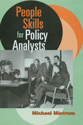 Ľudské zručnosti pre politických analytikov - People Skills for Policy Analysts