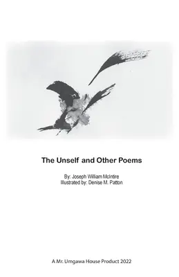 Nesamozrejmosť a iné básne - The Unself and Other Poems