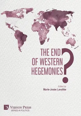 Koniec západných hegemónií? - The End of Western Hegemonies?