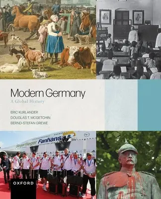 Moderné Nemecko: Globálne dejiny - Modern Germany: A Global History
