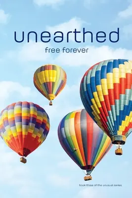 Odkryté: navždy zadarmo - unearthed: free forever