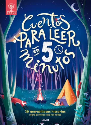 Cuentos Para Leer En 5 Minutos: 30 Maravillosas Historias Sobre El Mundo Que Nos Rodea / 5-minútové naozaj pravdivé príbehy na dobrú noc: 30 úžasných príbehov - Cuentos Para Leer En 5 Minutos: 30 Maravillosas Historias Sobre El Mundo Que Nos Rodea / 5-Minute Really True Stories for Bedtime: 30 Amazing Stories