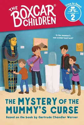 Záhada maminej kliatby (Boxcar Children: Time to Read, Level 2) - The Mystery of the Mummy's Curse (Boxcar Children: Time to Read, Level 2)