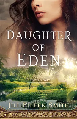 Rajská dcéra: Príbeh Evy - Daughter of Eden: Eve's Story